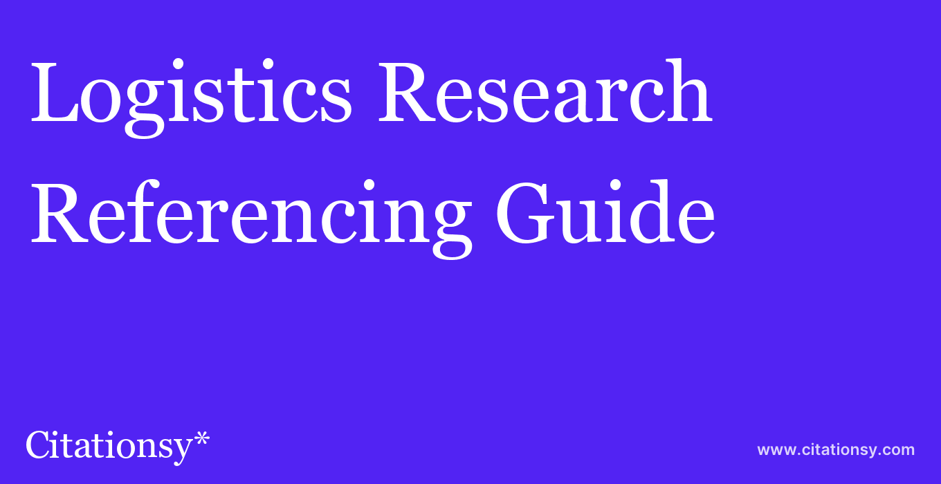 cite Logistics Research  — Referencing Guide